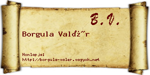 Borgula Valér névjegykártya